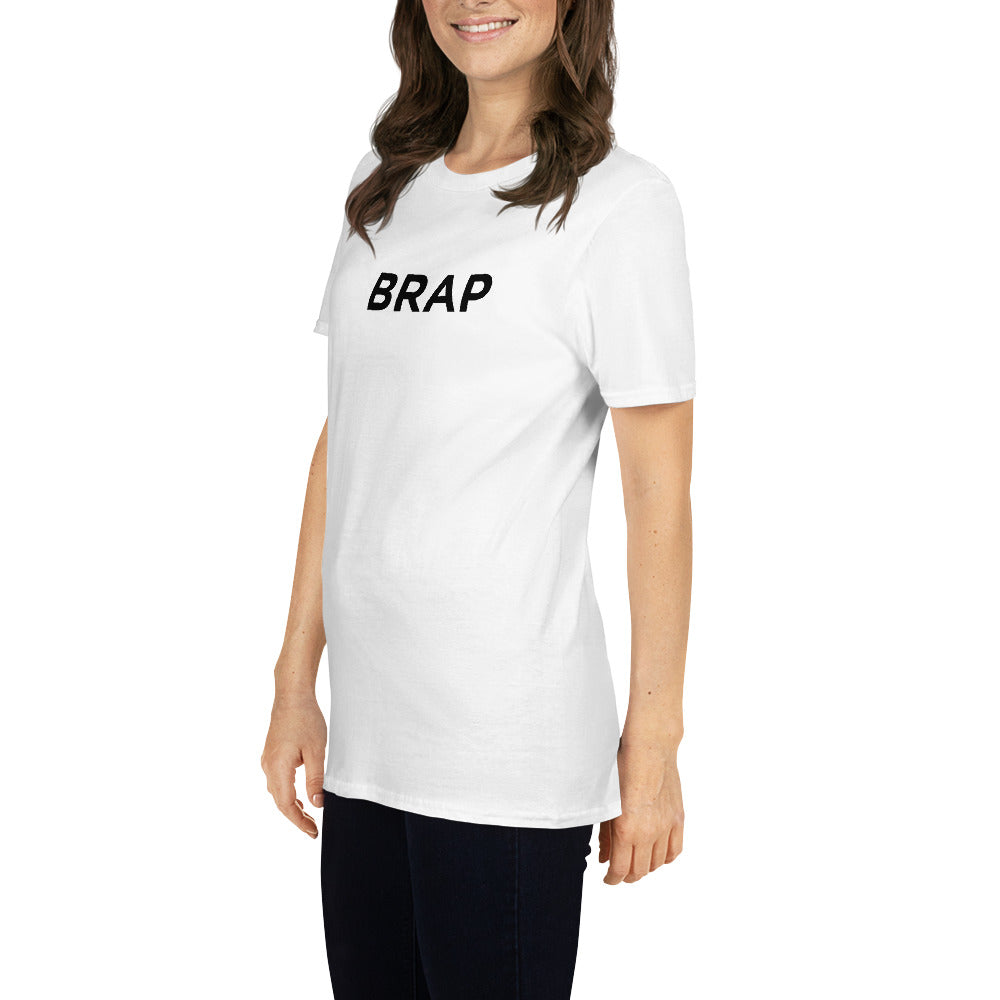 “BRAP” T-Shirt