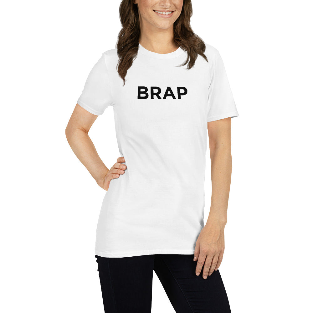 “BRAP” T-Shirt